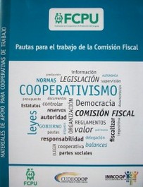 Pautas para el trabajo de la Comisión Fiscal