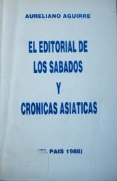 El editorial de los sábados y crónicas asiáticas : (El País 1988)