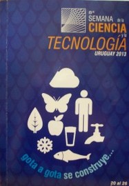 Semana de la Ciencia y la Tecnología en Uruguay (8º) : [informe]