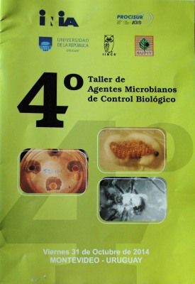 IV Taller de agentes microbianos de control biológico : resúmenes de presentaciones