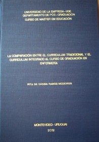 La comparación entre el currículum tradicional y el currículum integrada al curso de graduación en enfermería