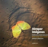 Atrapar imágenes : fotos de la naturaleza = pegando imagens : fotos da natureza