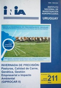 Invernada de precisión : pasturas, calidad de carne, genética, gestión empresarial e impacto ambiental : (GIPROCAR II)