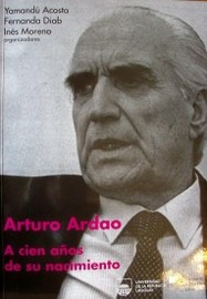 Arturo Ardao : a cien años de su nacimiento
