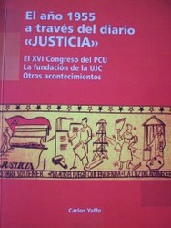 El año 1955 a través del diario "JUSTICIA"