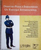 Derecho Penal e inseguridad : un enfoque internacional