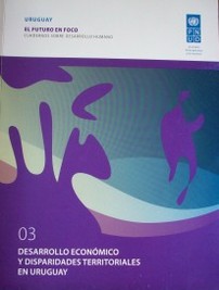 Desarrollo económico y disparidades territoriales en Uruguay