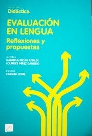 Evaluación en lengua : reflexiones y propuestas