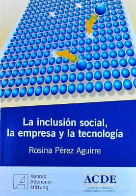 La inclusión social, la empresa y la tecnología