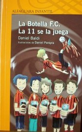 La Botella F.C. : la 11 se la juega