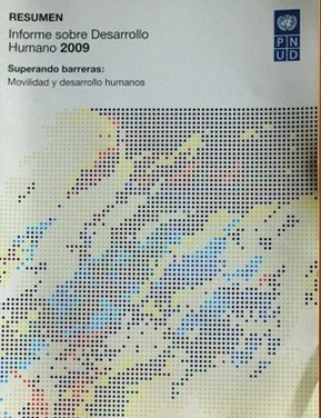 Resumen : Informe sobre Desarrollo Humano 2009 : superando barreras: movilidad y desarrollo humanos