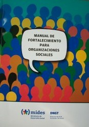 Manual de fortalecimiento para organizaciones sociales
