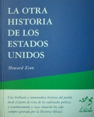 La otra historia de los Estados Unidos : (desde 1492 hasta hoy)