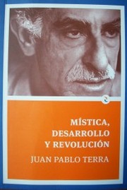 Mística, desarrollo y revolución