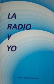 La radio y yo