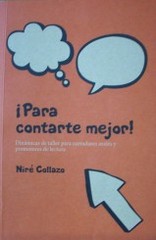 Para contarte mejor : dinámicas de taller para narradores orales y promotores de lectura