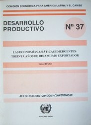 Las economías asiáticas emergentes : treinta años de dinamismo exportador