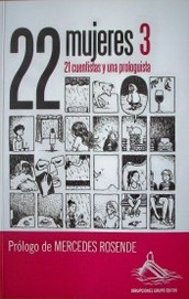 22 mujeres 3 : 21 cuentistas y una prologuista