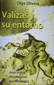 Valizas y su entorno : historia, anécdotas, testimonios, sentimientos