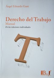 Derecho del Trabajo : manual de las relaciones individuales