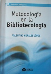 Metodología en la bibliotecología