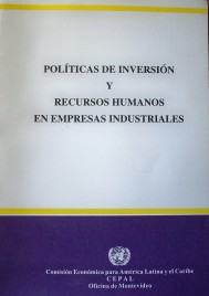 Políticas de inversión y recursos humanos en empresas industriales