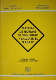 Manual de normas de seguridad y salud en el trabajo