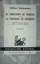 El mercader de Venecia ; La tragedia de Mácbeth