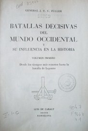 Batallas decisivas del mundo occidental y su influencia en la Historia