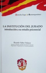 La institución del jurado : introducción a su estudio psicosocial