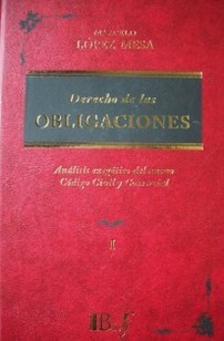 Derecho de las obligaciones : análisis exegético del nuevo Código Civil y Comercial