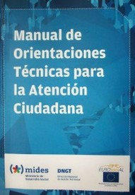 Manual de orientaciones técnicas para la atención ciudadana