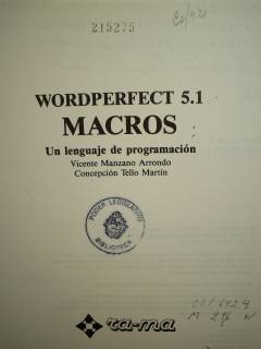 Wordperfect 5.1 Macros : un lenguaje de programación.