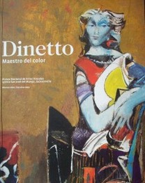 Dinetto : maestro del color