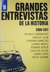 Grandes entrevistas de la historia : 2008 - 2011