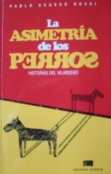 La asimetría de los perros : historias del Vilardebó