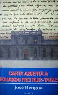 Carta abierta a Eduardo Frei Ruiz-Tagle