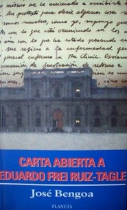 Carta abierta a Eduardo Frei Ruiz-Tagle