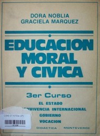 Educación moral y cívica : 3er. curso