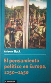 El pensamiento político en Europa, 1250-1450