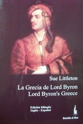 La Grecia de Lord Byron = Lord Byron´s Greece