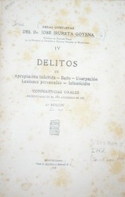 Delitos de apropiación indebida - daño - usurpación - lesiones personales - infanticidio