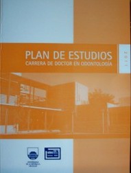 Plan de estudios 2011 : carrera de Doctor en Odontología