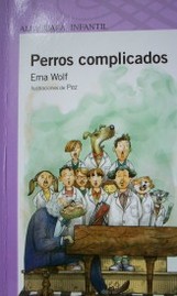 Perros complicados