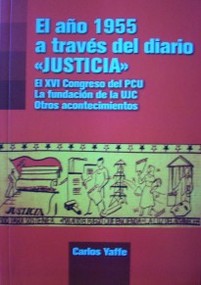 El año 1955 a través del diario "JUSTICIA"