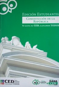 Constitución de la República [Oriental del Uruguay] : edición estudiantil