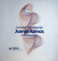 Complejo AEBU Daymán Juanjo Ramos : una historia de solidaridad