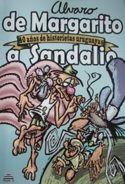 De Margarito a Sandalio : 40 años de historietas uruguayas