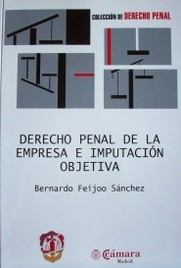 Derecho Penal de la empresa e imputación objetiva