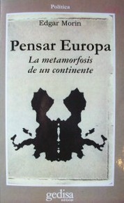 Pensar Europa : la metamorfosis de un continente